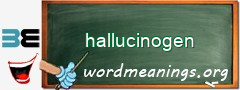 WordMeaning blackboard for hallucinogen